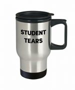 Student Tears Travel Mug Customized Mug Insulated Tumbler Coffee Cup