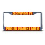 Semper Fidelis Proud Marine Mom Metal License Plate Frame Tag Border Two Holes
